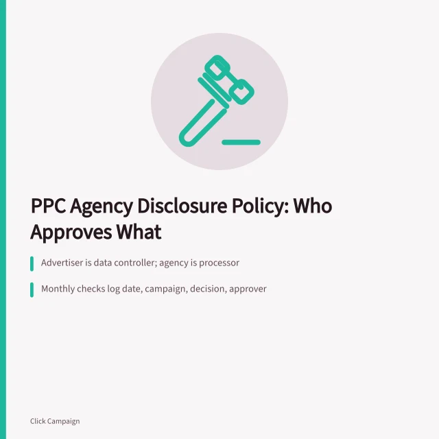 Card on PPC agency disclosure policy approvals, audit trail and compliance. Who approves remarketing lists and ad copy at your PPC agency?