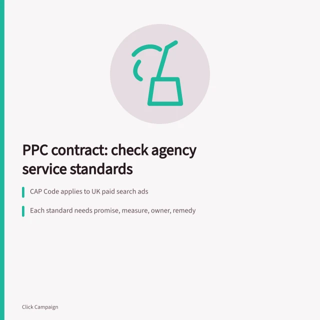 Checklist for PPC agency service standards and contract evidence. Before you sign a PPC contract check the agency service standards