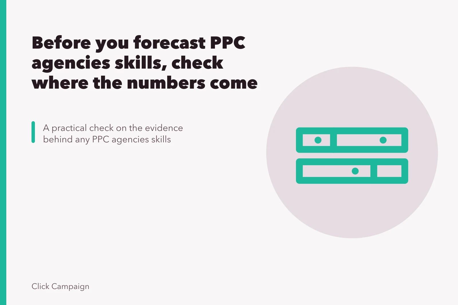 Before you forecast PPC agencies skills, check where the numbers come from
