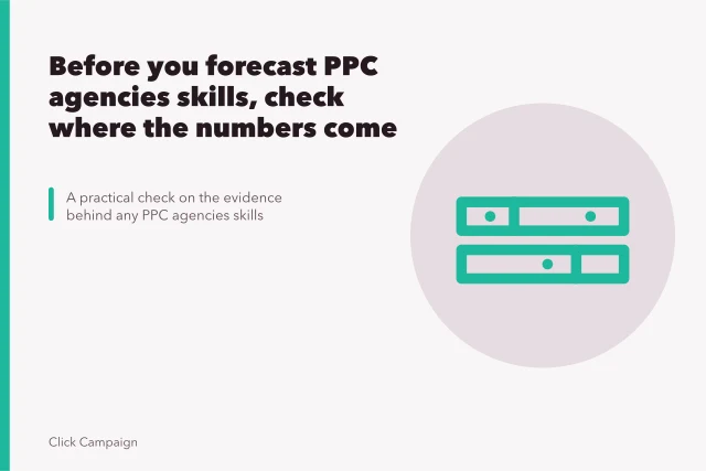Before you forecast PPC agencies skills, check where the numbers come from. Before you forecast PPC agencies skills, check where the numbers come from