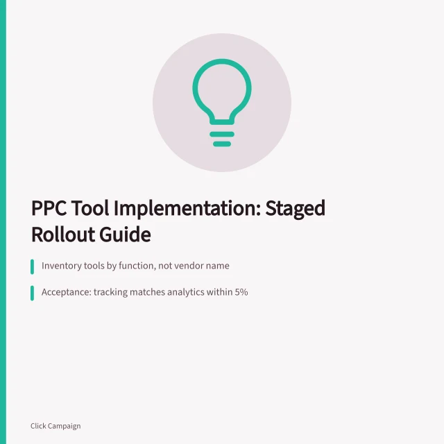 Card: PPC tool implementation stages, acceptance criteria, and inventory steps. How should PPC agencies tool implementation work for England clients?