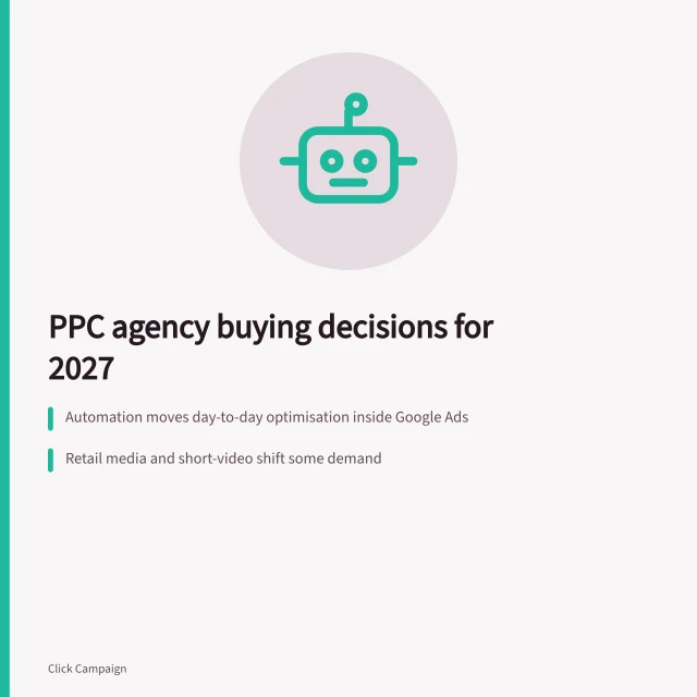 Card on PPC agency buying decisions shaped by automation and ASA enforcement. Why rising automation and ASA enforcement reshape PPC agency buying decisions