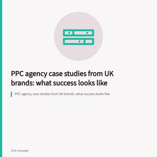 PPC agency case studies from UK brands: what success looks like. PPC agency case studies from UK brands: what success looks like